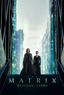 دانلود فیلم ماتریکس 4 رستاخیزها The Matrix Resurrections 2021
