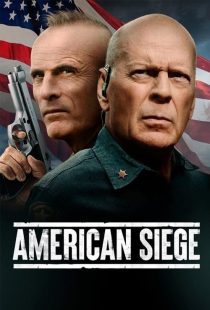 دانلود فیلم محاصره آمریکایی American Siege 2021