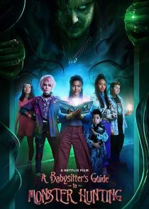 دانلود فیلم A Babysitter’s Guide to Monster Hunting 2020