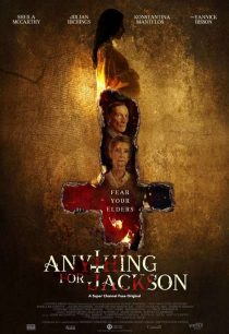 دانلود فیلم هر چیزی برای جکسون Anything for Jackson 2020