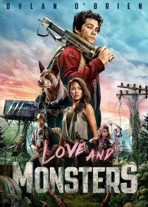 دانلود فیلم عشق و هیولاها Love and Monsters 2020