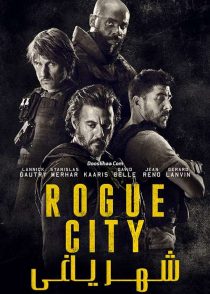 دانلود فیلم شهر یاغی Rogue City 2020