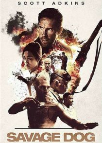 دانلود فیلم سگ وحشی Savage Dog 2017