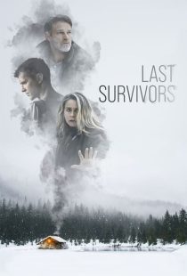 دانلود فیلم آخرین بازماندگان The Last Survivors 2014