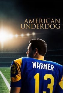 دانلود فیلم بازنده آمریکایی American Underdog 2021