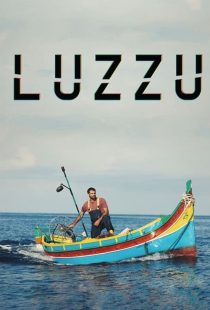 دانلود فیلم لوزو Luzzu 2021