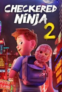 دانلود انیمیشن نینجای شطرنجی 2 Checkered Ninja 2 2021