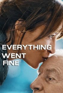 دانلود فیلم همه چیز به خوبی پیش رفت Everything Went Fine 2021