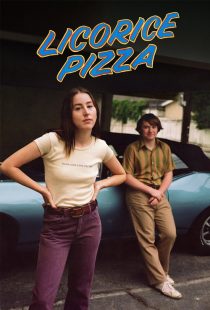 دانلود فیلم پیتزای شیرین بیان Licorice Pizza 2022