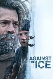 دانلود فیلم در مقابل یخ Against the Ice 2022