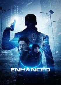 دانلود فیلم پیشرفته Enhanced 2019