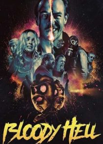دانلود فیلم جهنم خونین Bloody Hell 2020
