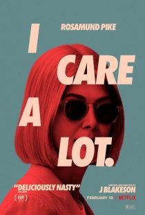دانلود فیلم من خیلی مراقبم I Care a Lot 2020