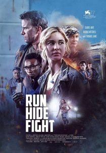 دانلود فیلم بدو، پنهان شو، مبارزه کن Run Hide Fight 2020