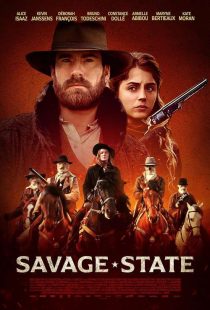 دانلود فیلم حکومت وحشی Savage State 2019