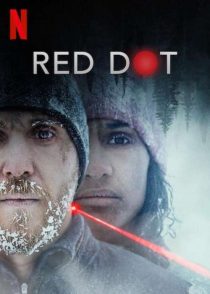 دانلود فیلم نقطه قرمز Red Dot 2021
