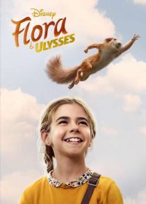 دانلود فیلم فلورا و اولیس Flora & Ulysses 2021