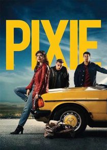 دانلود فیلم پیکسی Pixie 2020