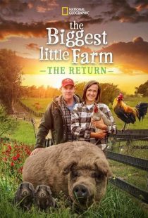 دانلود مستند 2018 The Biggest Little Farm The Return