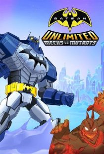 دانلود انیمیشن بتمن ربات‌ها در برابر هیولاها Batman Unlimited: Mechs vs. Mutants 2016