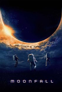 دانلود فیلم سقوط ماه Moonfall 2022