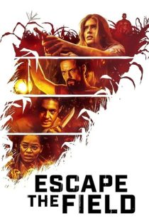 دانلود فیلم فرار از مزرعه Escape The Field 2022