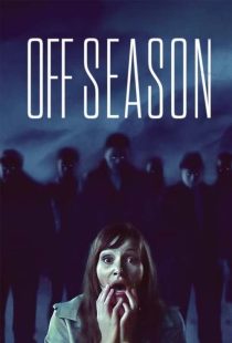 دانلود فیلم خارج از فصل Out of Season 2024