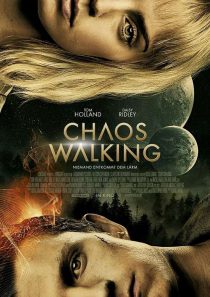 دانلود فیلم آشوب مدام Chaos Walking 2021