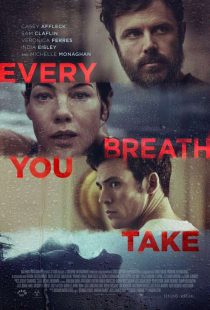 دانلود فیلم هر نفسی که میکشی Every Breath You Take 2021