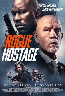 دانلود فیلم گروگان سرکش Rogue Hostage 2021