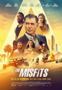 دانلود فیلم ناجورها The Misfits 2021