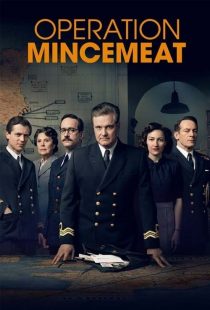 دانلود فیلم عملیات مینسمیت Operation Mincemeat 2021