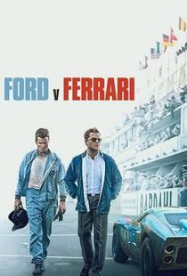 دانلود فیلم فورد در برابر فراری Ford V Ferrari 2019