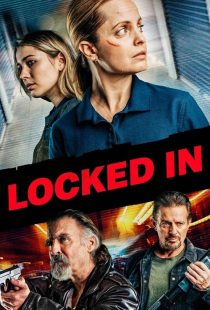 دانلود فیلم محبوس 2021 Locked In