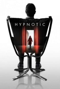 دانلود فیلم هیپنوتیک Hypnotic 2021