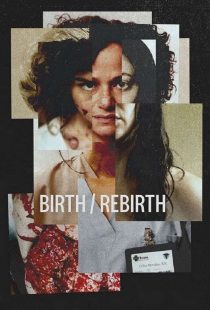 دانلود فیلم تولد/تولد دوباره Birth/Rebirth 2023