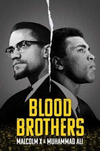 دانلود مستند Blood Brothers: Malcolm X & Muhammad Ali 2021