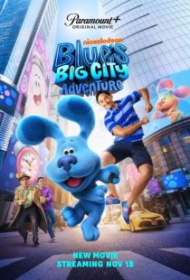 دانلود فیلم ماجراجویی آبی در شهر بزرگ Blue's Big City Adventure 2022