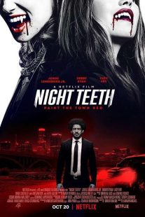 دانلود فیلم دندان شب Night Teeth 2021