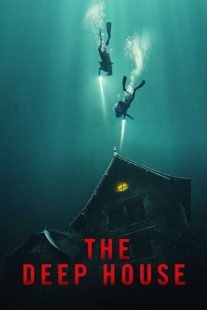 دانلود فیلم خانه ی عمیق The Deep House 2021