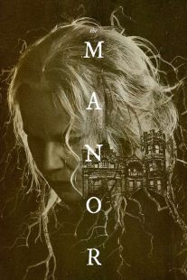 دانلود فیلم عمارت The Manor 2021