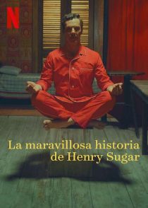 دانلود فیلم The Wonderful Story of Henry Sugar 2023