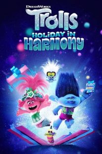 دانلود انیمیشن تعطیلات ترول ها در هارمونی Trolls Holiday in Harmony 2021