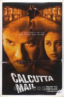 دانلود فیلم هندی قطار کلکته Calcutta Mail 2003