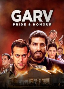 دانلود فیلم هندی افتخار Garv: Pride and Honour 2004