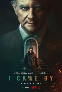 دانلود فیلم آمدم I Came By 2022