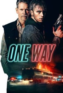 دانلود فیلم یک طرفه One Way 2022