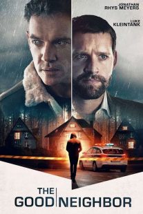 دانلود فیلم همسایه خوب The Good Neighbor 2022