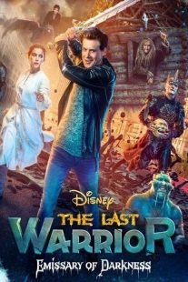 دانلود فیلم آخرین جنگجو ۳: پیام آور تاریکی The Last Warrior 3 2021