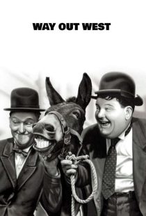 دانلود فیلم لورل و هاردی : به سوی غرب Way Out West 1937